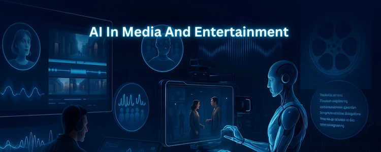 AI In Media And Entertainment