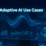 Adaptive AI Use Cases