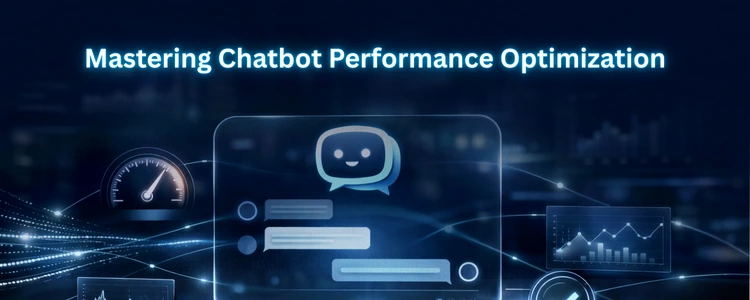 Chatbot Performance Optimization