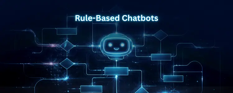 Rule-Based Chatbots