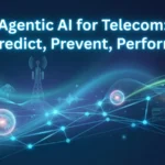 Agentic AI for Telecom