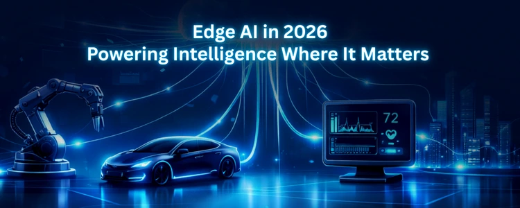 Edge AI in 2026