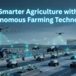 Autonomous Farming Technology