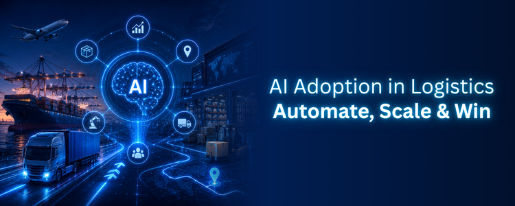 AI Adoption in Logistics Automate, Scale & Win